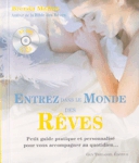 Entrez dans le monde des rves