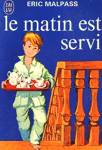 Le matin est servi