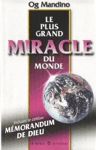 Le plus grand miracle du monde - Le mmorandum de Dieu