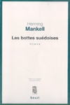Les bottes suédoises Les bottes suédoises