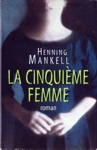 La cinquime femme