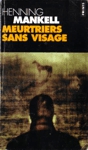 Meurtriers sans visage Meurtriers sans visage