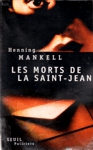 Les morts de la Saint-Jean