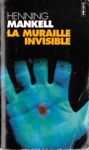 La muraille invisible La muraille invisible