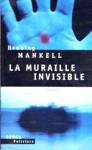 La muraille invisible La muraille invisible