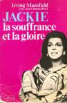 Jackie - La souffrance et la gloire Jackie - La souffrance et la gloire