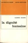 La dignit humaine et ses assises existentielles