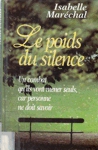 Le poids du silence