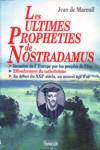 Les ultimes prophties de Nostradamus