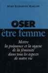 Oser tre femme