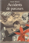 Accidents de parcours