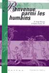 Bienvenue parmi les humains