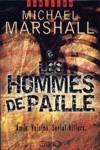 Les homme de paille - Amis. Voisins. Serial killers