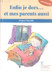 Enfin je dors... et mes parents aussi