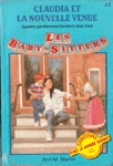 Claudia et la nouvelle venue - Les baby-sitters Claudia et la nouvelle venue - Les baby-sitters