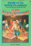 Diane et la super pyjamade - Les baby-sitters Diane et la super pyjamade - Les baby-sitters