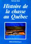 Histoire de la chasse au Qubec