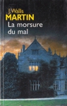 La morsure du mal