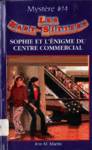 Sophie et l'nigme du centre commercial - Les baby-sitters - Mystre 14