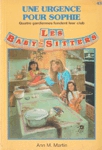 Une urgence pour Sophie - Les baby-sitters Une urgence pour Sophie - Les baby-sitters