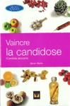 Vaincre la candidose