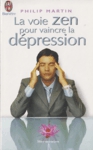 La voie Zen pour vaincre la dpression