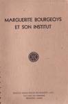 Marguerite Bourgeois et son institut