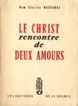 Le Christ rencontre deux amours