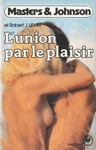 L'union par le plaisir