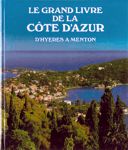 Le grand livre de la Cte d'Azur - D'Hyres  Menton