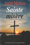 Le 5e rang - Sainte-Misère - Tome I Le 5e rang - Sainte-Misère - Tome I
