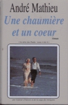 Une chaumire et un coeur - Paula - Tome IV