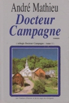 Docteur Campagne - Tome I Docteur Campagne - Tome I