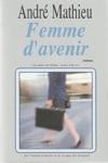 Femme d'avenir - Paula - Tome III Femme d'avenir - Paula - Tome III