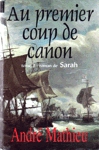 Livre de Sarah - Au premier coup de canon - Tome III