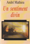 Un sentiment divin Un sentiment divin