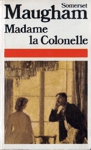 Madame la Colonelle - Suivi de vingt-trois autres nouvelles