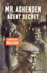 Mr. Ashenden agent secret