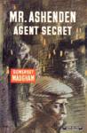 Mr. Ashenden agent secret