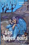Les Anges noirs Les Anges noirs