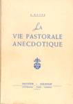 La vie pastorale anecdotique