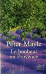 Le bonheur en Provence