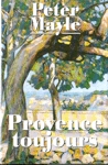 Provence toujours Provence toujours
