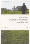 un jour, tu raconteras cette histoire un jour, tu raconteras cette histoire
