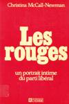 Les rouges - Un portrait intime du parti libral