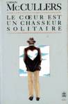 Le coeur est un chasseur solitaire