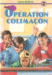 Opration colimaon