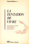 Le tentation de vivre