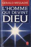 L'homme qui devint Dieu