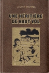 Une héritière de haut vol Une héritière de haut vol